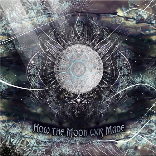 HOW THE MOON WAS MADE / VARIOUS (UK)