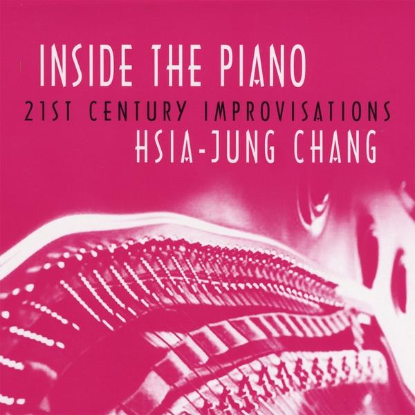 INSIDE THE PIANO- 21ST CENTURY IMPROVISATIONS