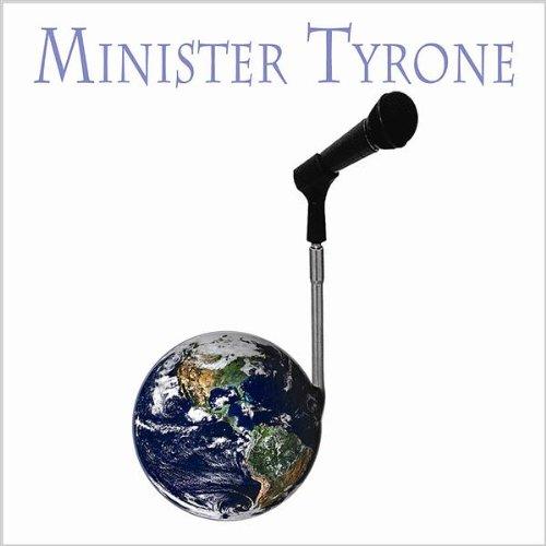 MINISTER TYRONE (CDR)