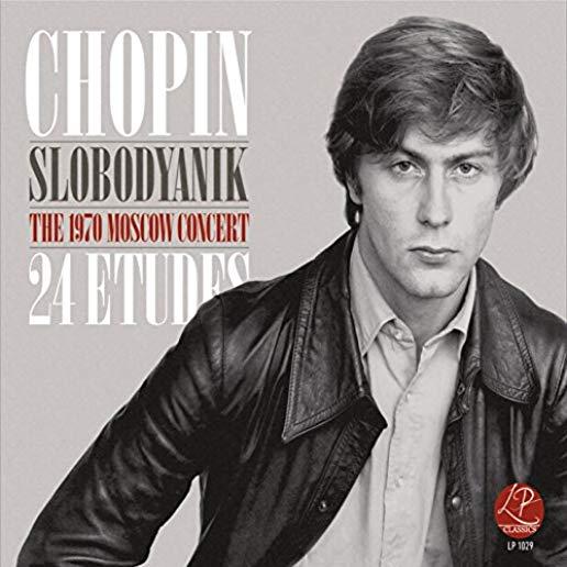 CHOPIN 24 ETUDES (THE 1970 MOSCOW CONCERT)