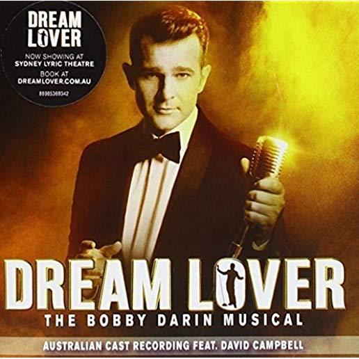 DREAM LOVER: BOBBY DARIN MUSICAL(AUSTRALIAN CAST)
