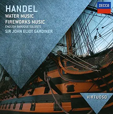 HANDEL: WATER MUSIC: FIREWORKS MUSIC