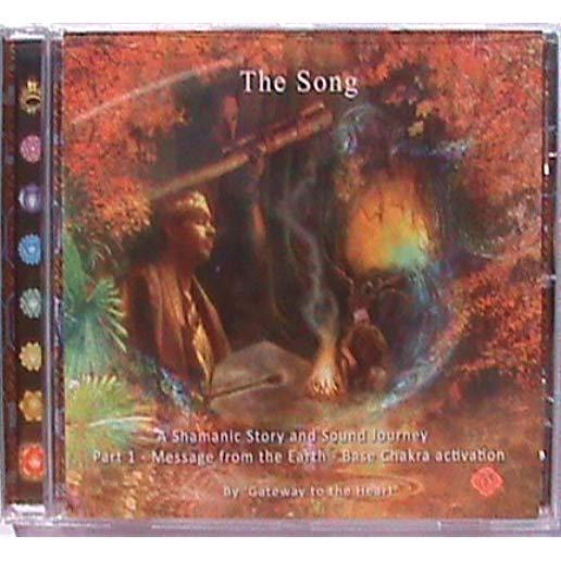SONG - A SHAMANIC STORY & SOUND JOURNEY