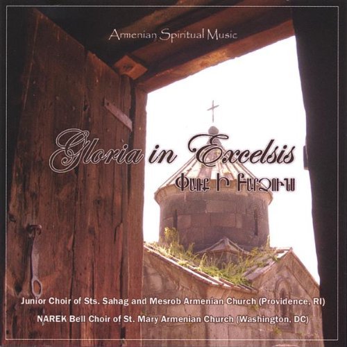 GLORIA IN EXCELSIS. ARMENIAN SPIRITUAL MUSIC