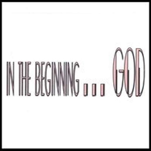 IN THE BEGINNING GOD (CDR)