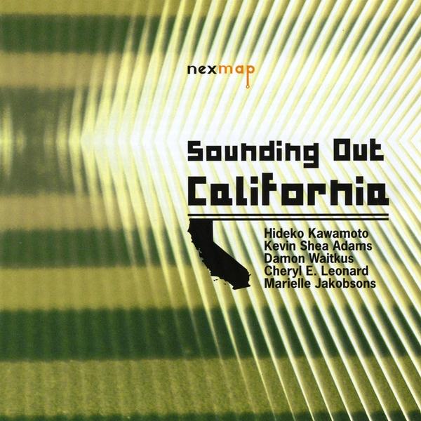 CALIFORNIA COMPOSERS: SOUNDING OUT CALIFORNIA / VA