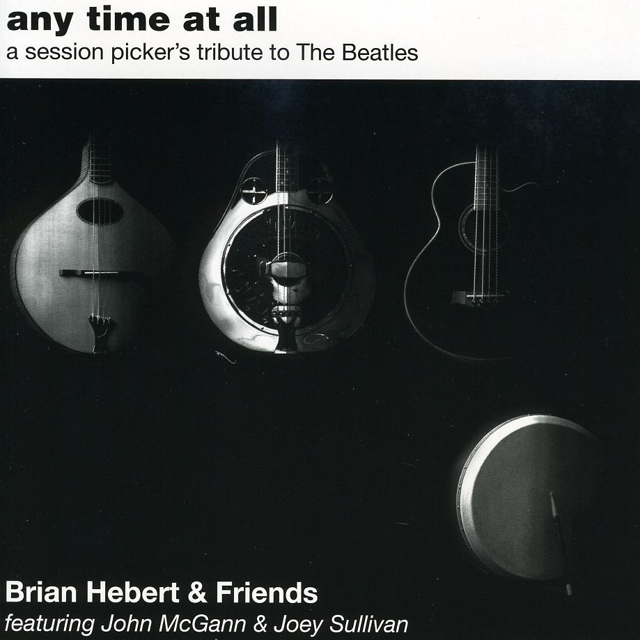ANY TIME AT ALL: SESSION PICKER'S TRIBUTE BEATLES