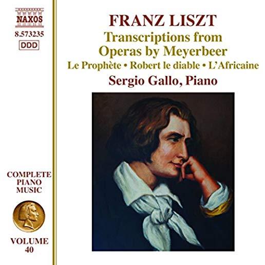 TRANSCRIPTIONS FROM OPERAS BY MEYERBEER
