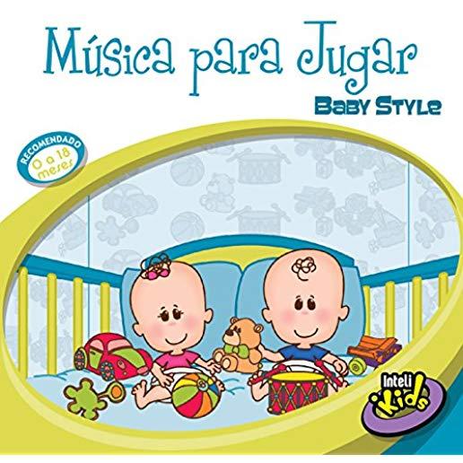 MUSICA PARA JUGAR: BABY STYLE / VARIOUS