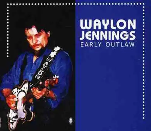 EARLY OUTLAW