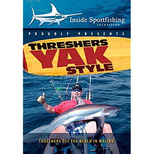 INSIDE SPORTFISHING: THRESHER SHARKS YAK STYLE