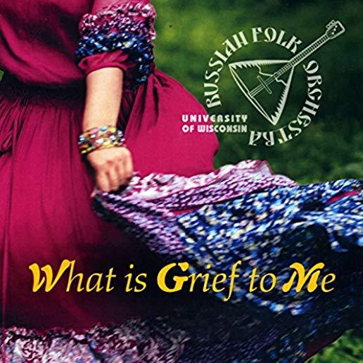 WHAT IS GRIEF TO ME (CDRP)