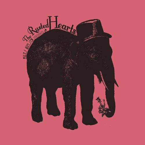 PRESENTS THE RUSTED HEARTS