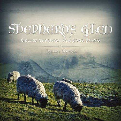 SHEPHERDS GLEN-CELTIC STYLINGS FOR SOLO PIANO