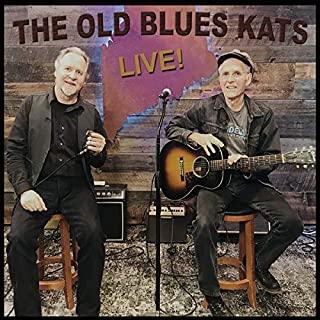 OLD BLUES KATS (LIVE)