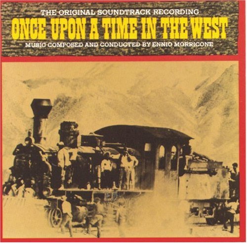 ONCE UPON A TIME IN THE WEST / O.S.T.