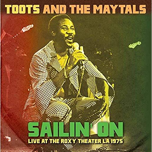 SAILIN ON: LIVE AT THE ROXY THEATER LA 1975