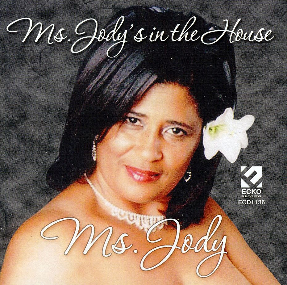 MS JODY'S IN THE HOUSE