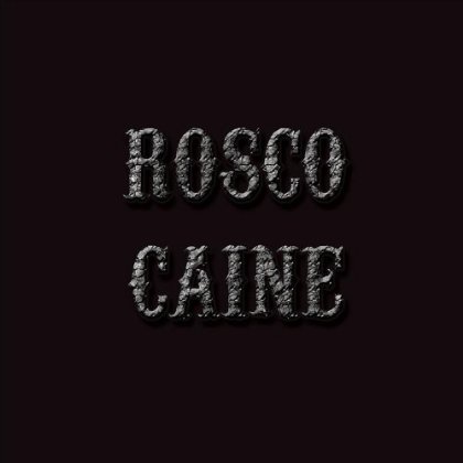 ROSCO CAINE