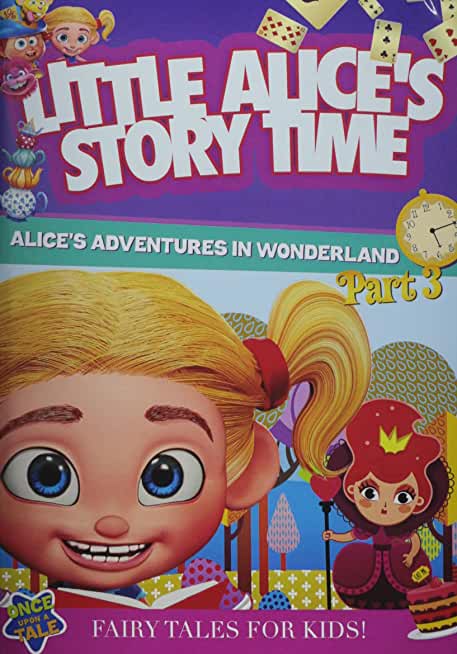 LITTLE ALICE'S STORYTIME: ALICE'S ADVENTURES IN