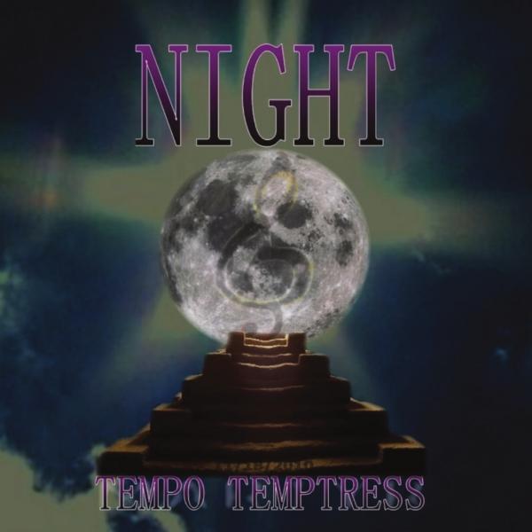 TEMPO TEMPTRESS NIGHT