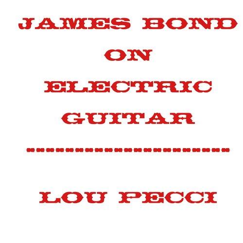 JAMES BOND ON ELECTRIC GUITAR