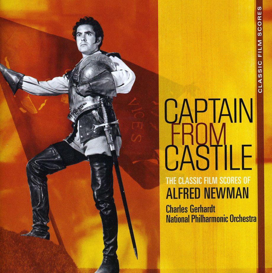 CAPTAIN FROM CASTILE: CLASSIC FILM SCORES NEWMAN