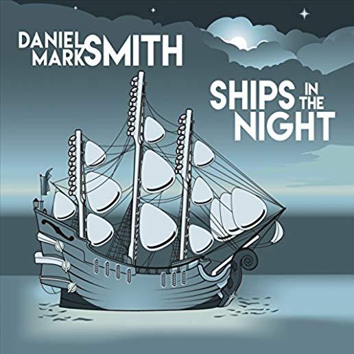 SHIPS IN THE NIGHT