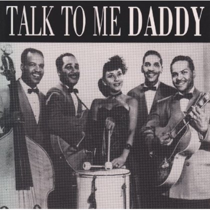 TALK TO ME DADDY / VARIOUS