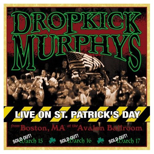 LIVE ON ST. PATRICK'S DAY FROM BOSTON MA
