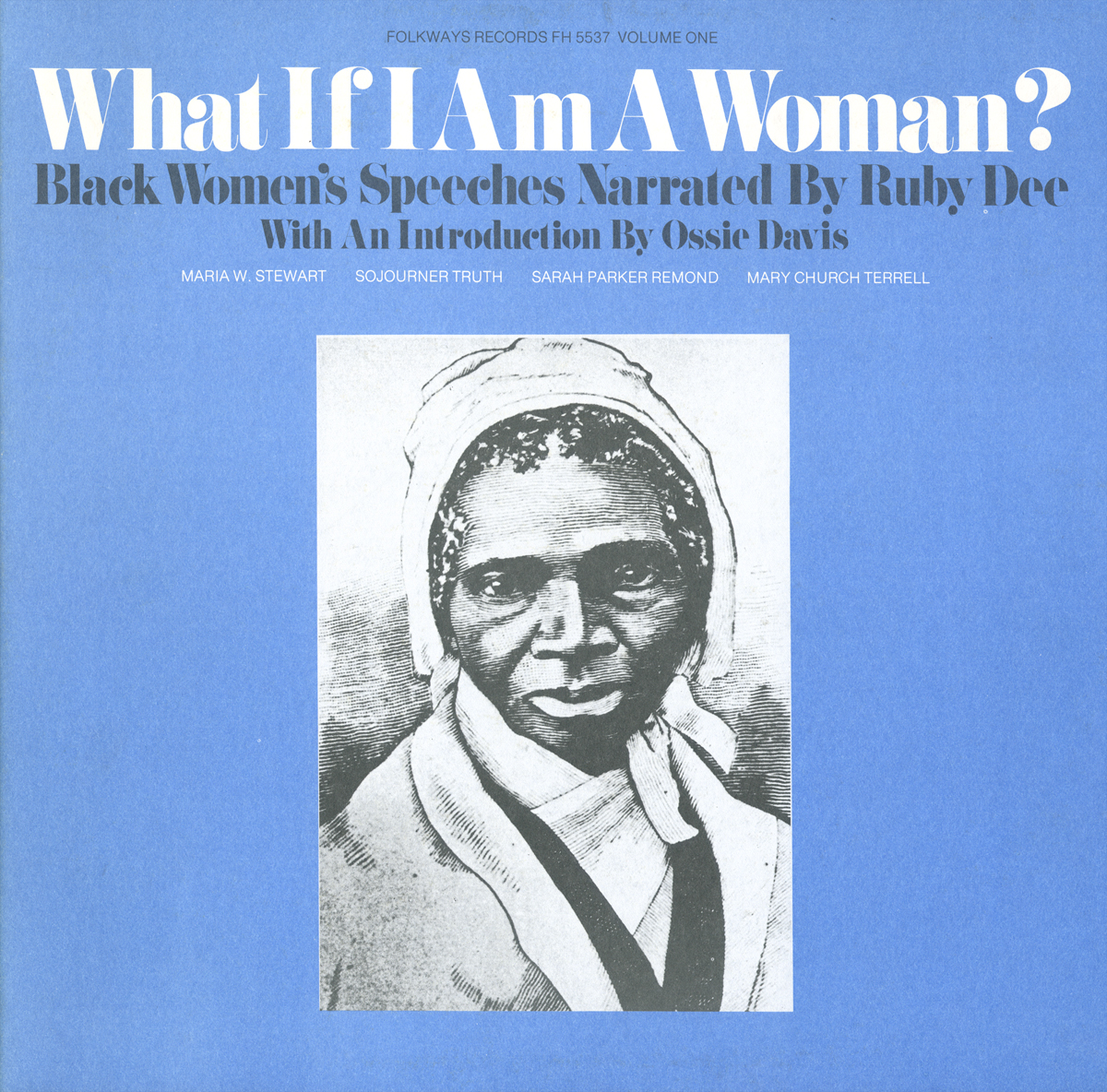 WHAT IF I AM A WOMAN 1: BLACK WOMEN'S SPEECHES
