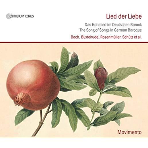 LIED DER LIEBE: SONG OF SONGS IN GERMAN BAROQUE