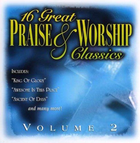 16 GREAT PRAISE & WORSHIP CLASSICS 2 / VARIOUS