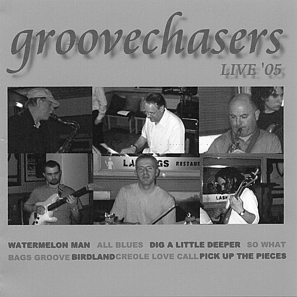 GROOVECHASERS LIVE' 05