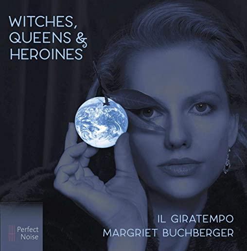 WITCHES QUEENS & HEROINES