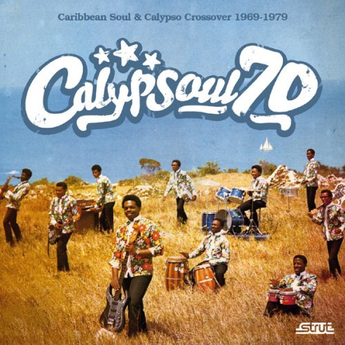 CALYPSOUL 70: CARIBBEAN SOUL 1969-1979 / VARIOUS