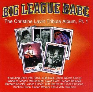 BIG LEAGUE BABE: CHRISTINE LAVIN TRIB PT 1 / VAR