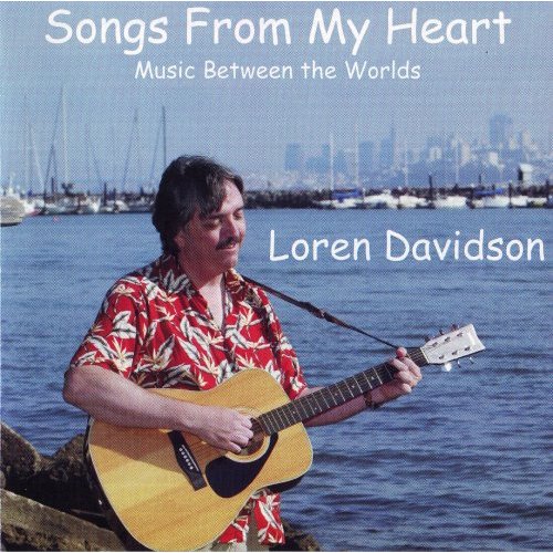 SONGS FROM MY HEART: MUSIC BETWEEN THE WORLDS