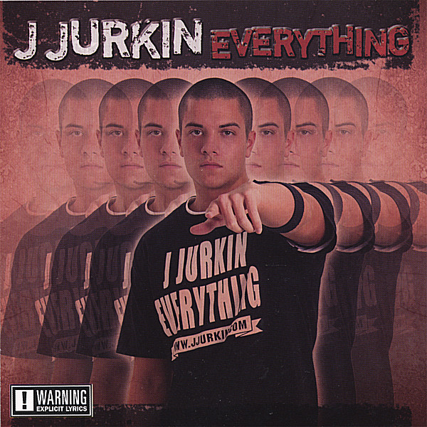 J JURKIN EVERYTHING