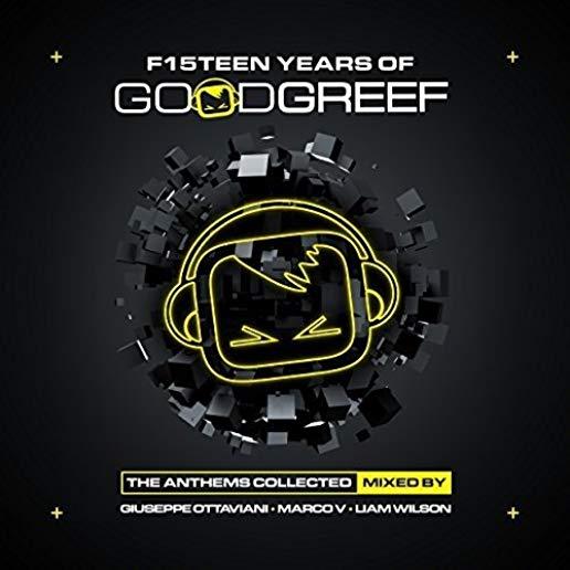 F15 TEEN YEARS OF GOOD GREEF: ANTHEMS COLLECTED