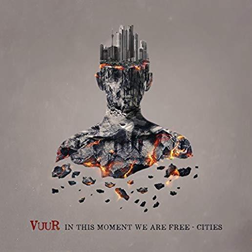 IN THIS MOMENT WE ARE FREE - CITIES (UK)