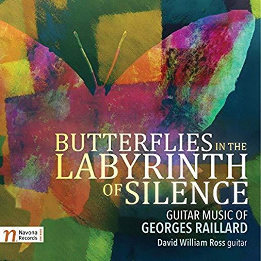 BUTTERFLIES IN THE LABYRINTH OF SILENCE