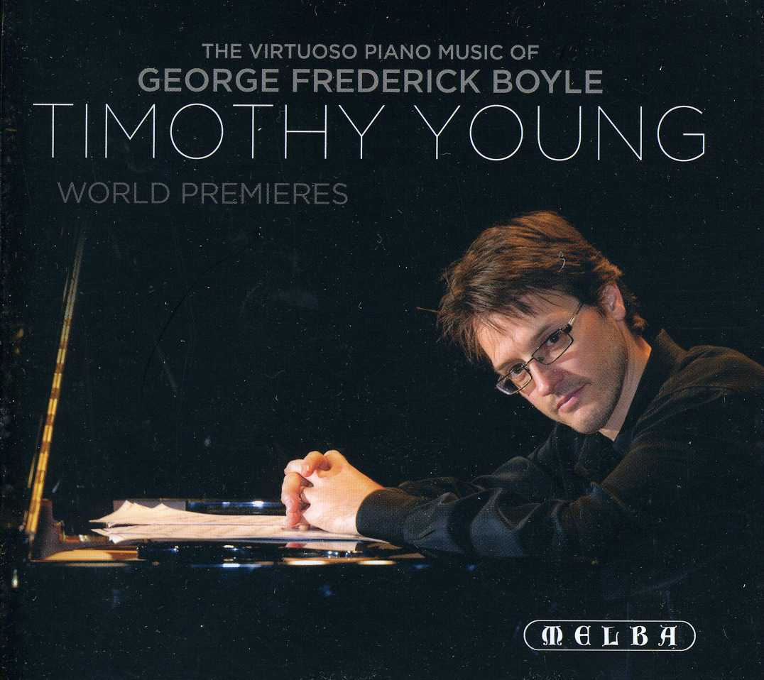 VIRTUOSO PIANO MUSIC OF GEORGE FREDERICK BOYLE