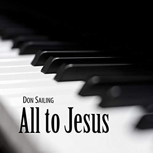 ALL TO JESUS