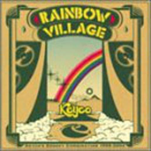 RAINBOW VILLAGE - KEYCOS GROOVY COMBINAT (JPN)