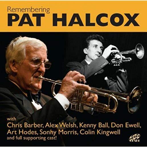REMEMBERING PAT HALCOX (UK)