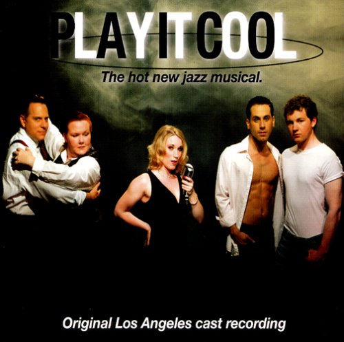 PLAY IT COOL / LOS ANGELES CAST RECORDING