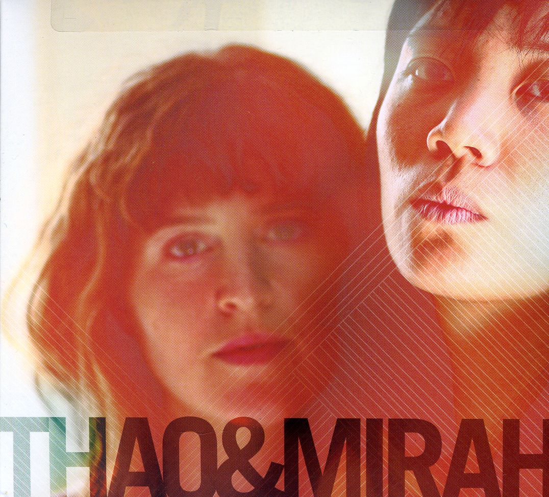 THAO & MIRAH