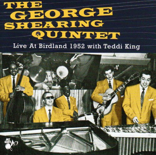 GEORGE SHEARING QUINTET LIVE AT BIRDLAND 1952