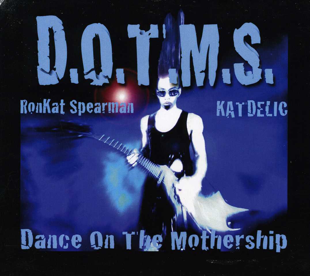 D.O.T.M.S. (DANCE ON THE MOTHERSHIP)